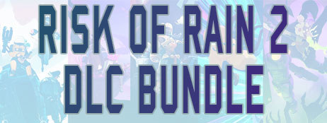Risk of Rain 2 + Survivors of the Void + Seekers of the Storm+ Alloyed