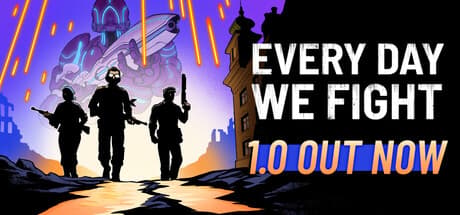 Every Day We Fight