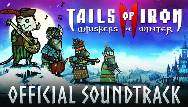 Tails of Iron 2: Whiskers of Winter - Digital Official Soundtrack