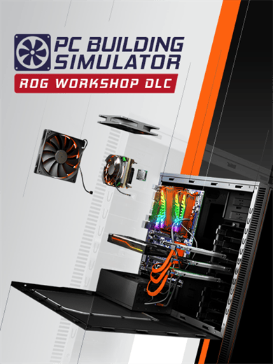 PC Building Simulator - Republic of Gamers Workshop