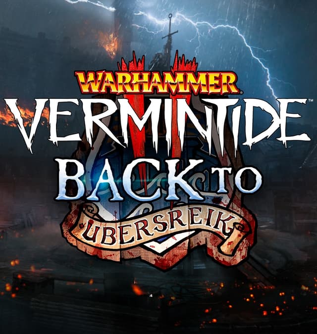Warhammer: Vermintide 2 - Back to Ubersreik