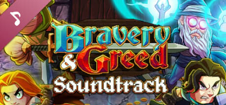 Bravery and Greed Soundtrack