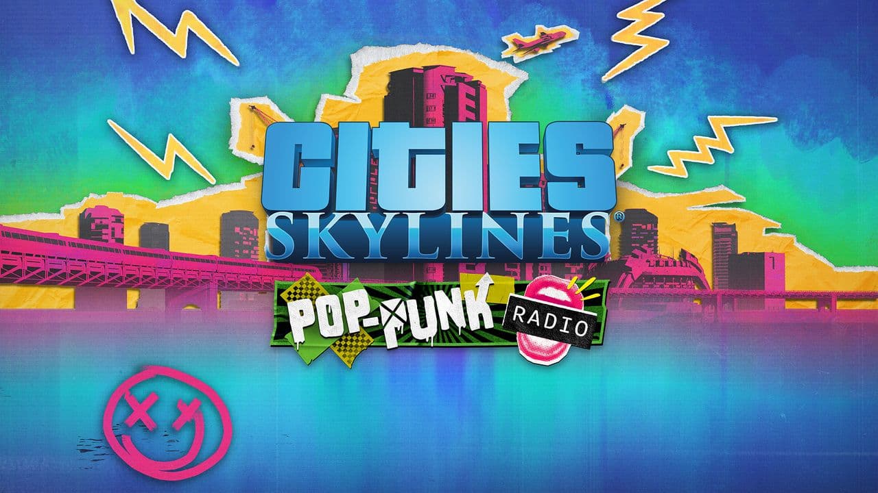 Cities: Skylines - Pop-Punk Radio