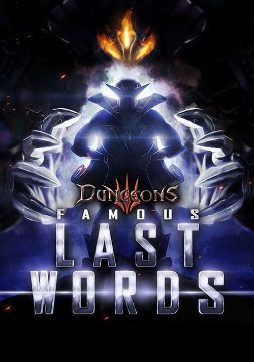 Dungeons 3: Famous Last Words