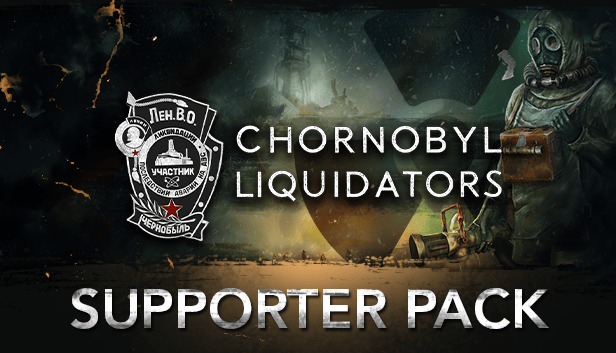 Chornobyl Liquidators - Supporter Pack
