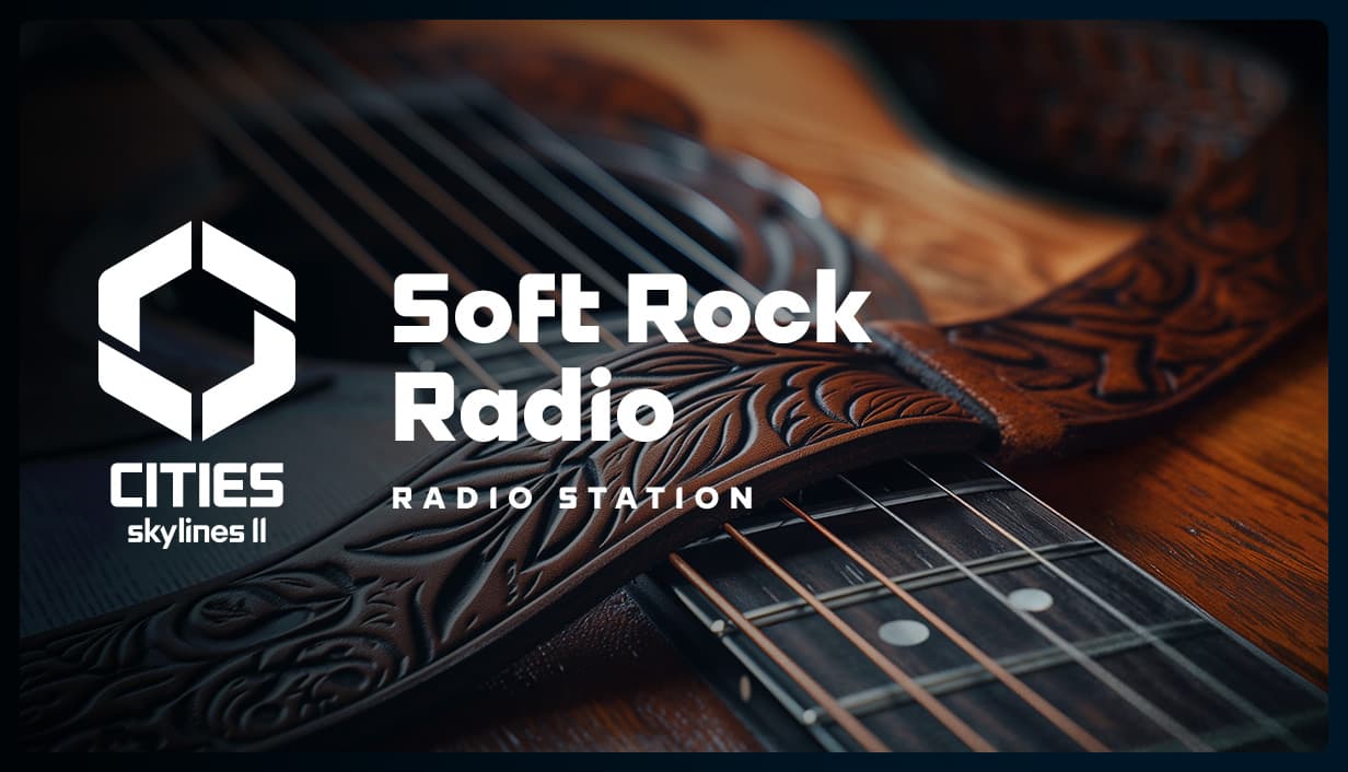 Cities: Skylines II - Soft Rock Radio