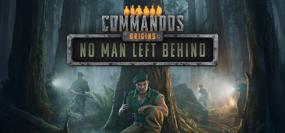 Commandos: Origins - No Man Left Behind