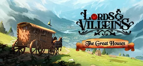 Picture of Lords and Villeins: The Great Houses