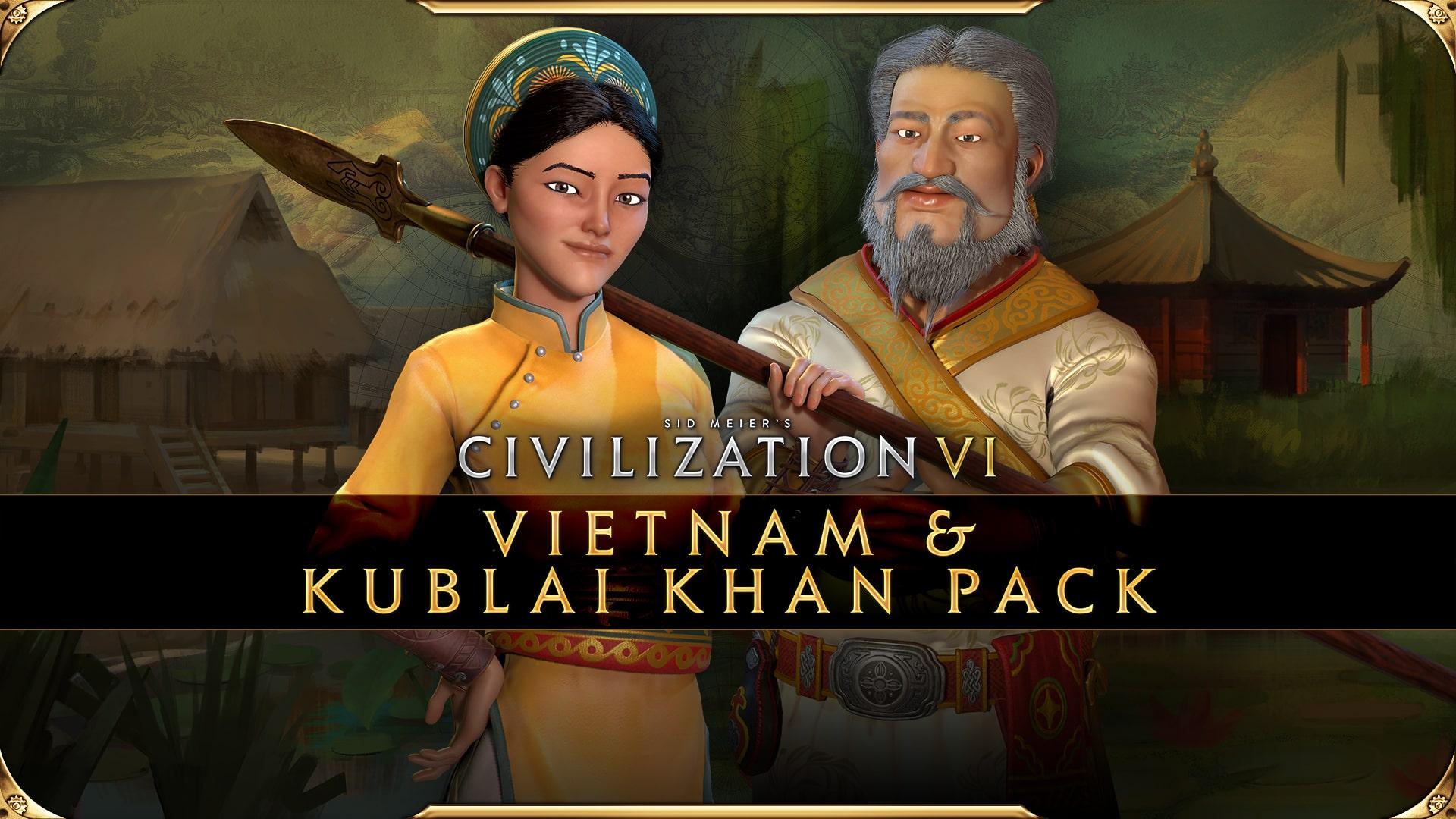 Sid Meier’s Civilization® VI - Vietnam & Kublai Khan Civilization & Scenario Pack (Steam)