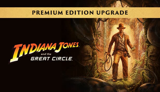Indiana Jones and the Great Circle Premium Upgrade