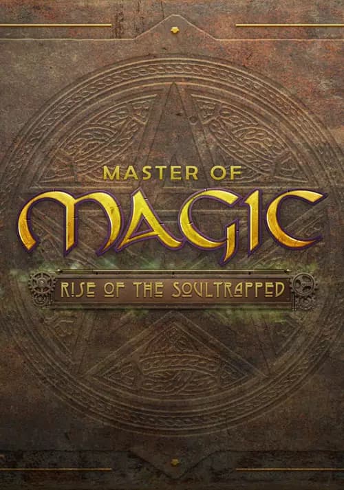 Master of Magic: Rise of the Soultrapped
