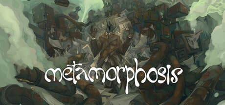 Metamorphosis