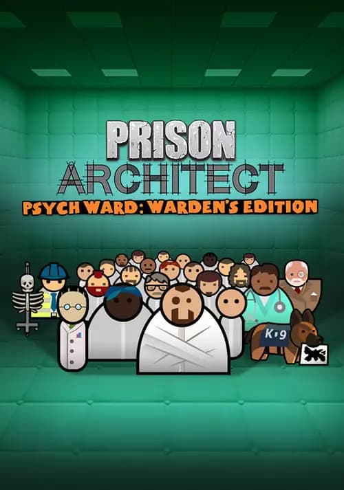 Prison Architect - Psych Ward: Warden's Edition