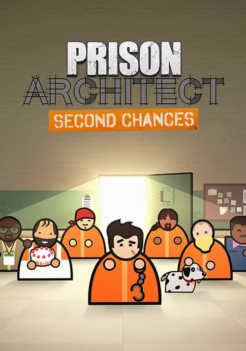 Prison Architect: Second Chances