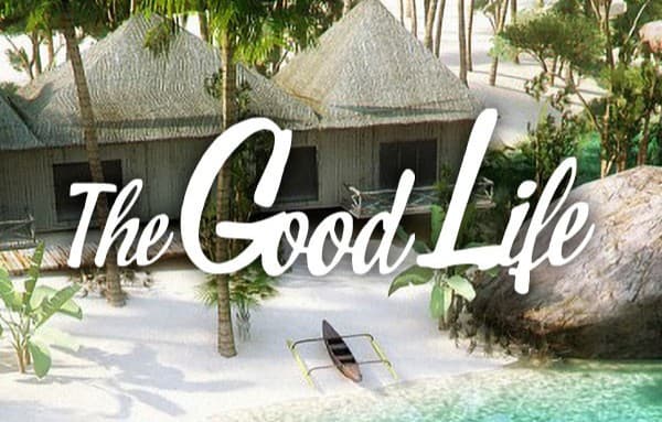 The Good Life