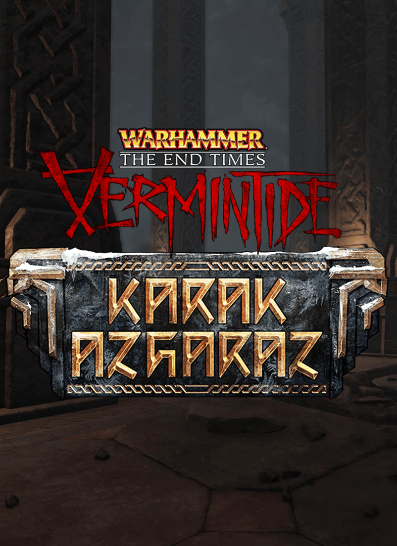 Warhammer: End Times - Vermintide Karak Azgaraz