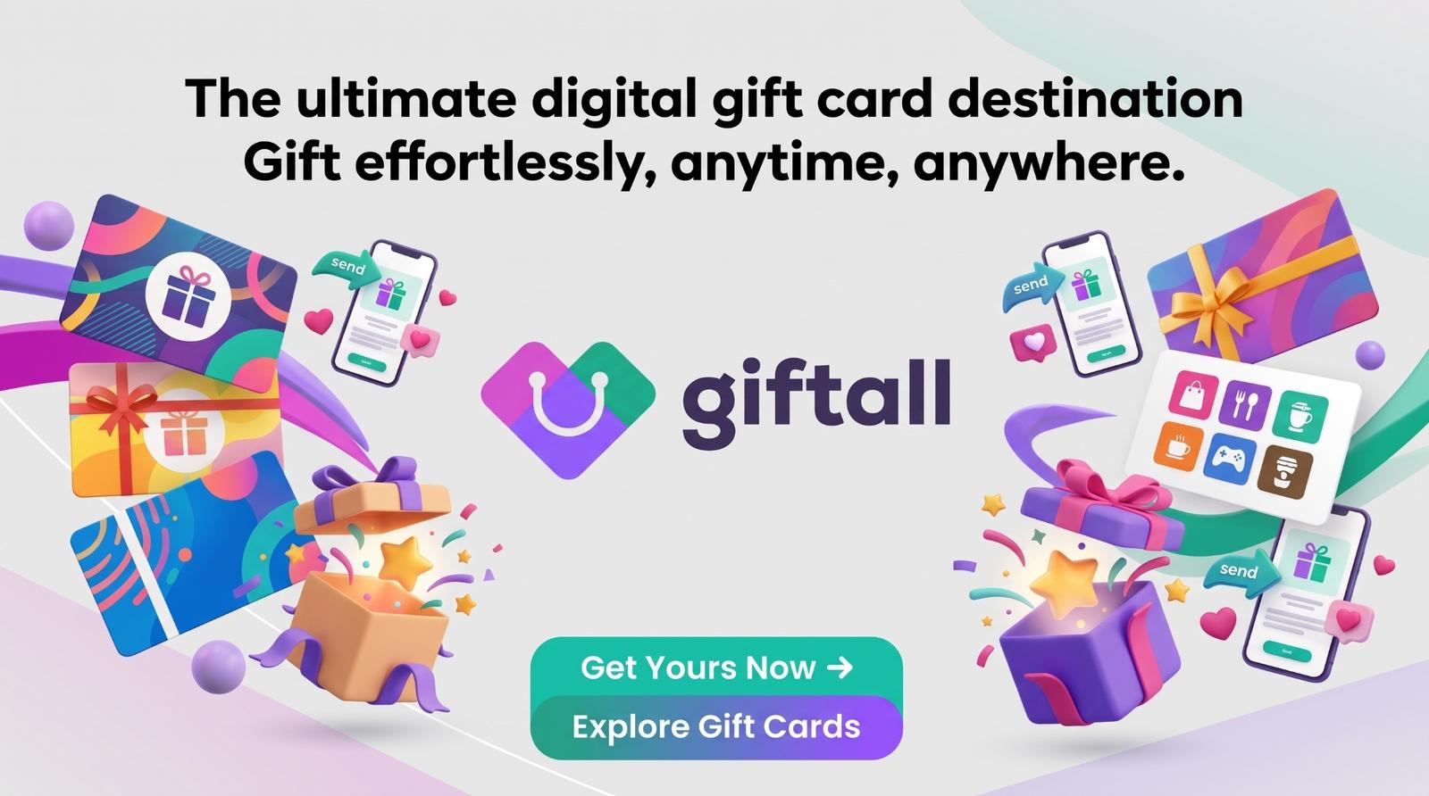 Welcome to Giftall.com: Your Ultimate Destination for Instant Gifts!