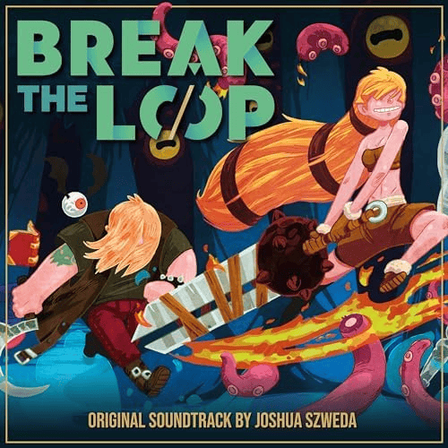 Break the Loop Soundtrack