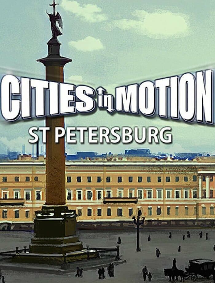 Cities in Motion: St. Petersburg
