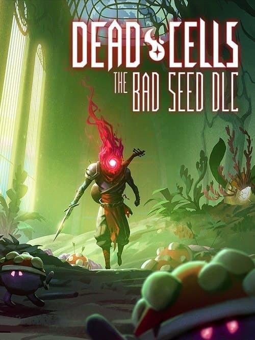 Dead Cells: The Bad Seed | SEA (4c554ac5-a11b-43d1-b41c-ef39cef575a3)