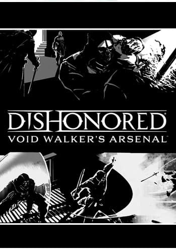 Dishonored® Void Walker's Arsenal™