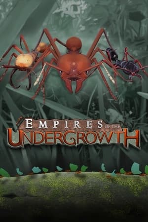 Empires of the Undergrowth - Early Access | SEA (714ca2b5-0306-45b3-9b1c-07b70b18d113)