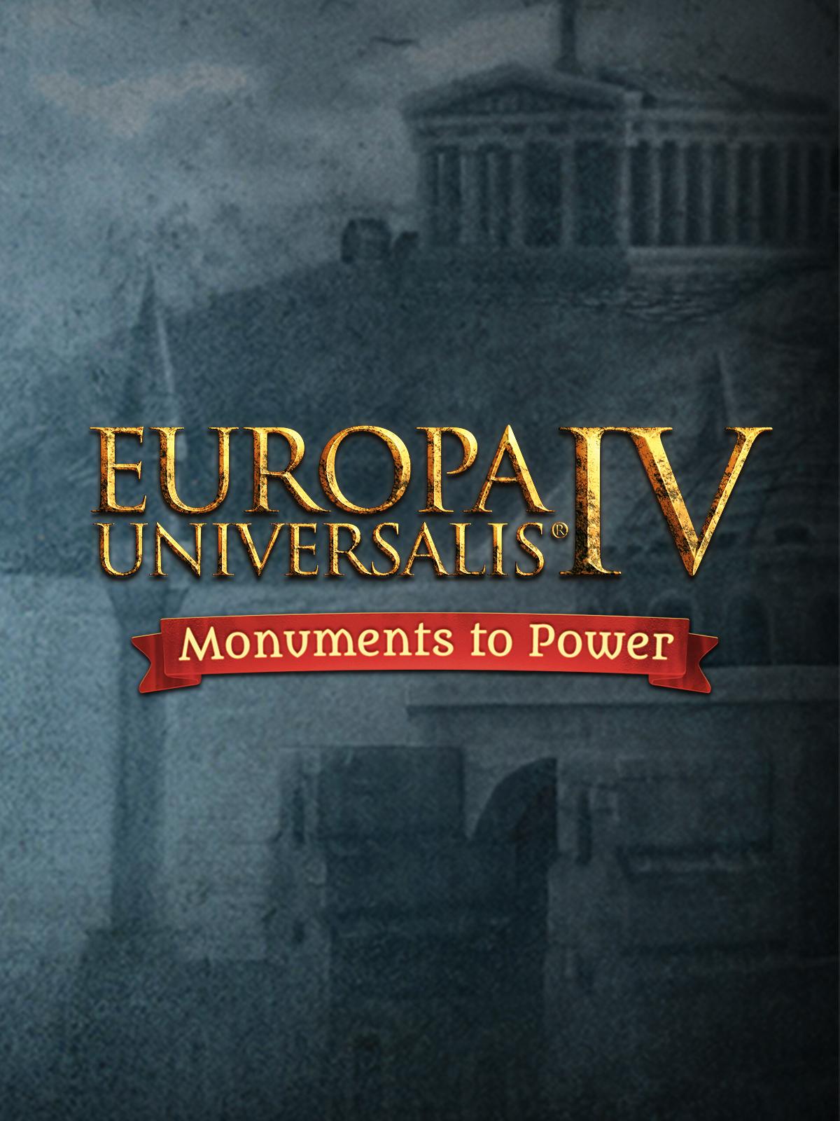 Europa Universalis IV: Monuments to Power Pack