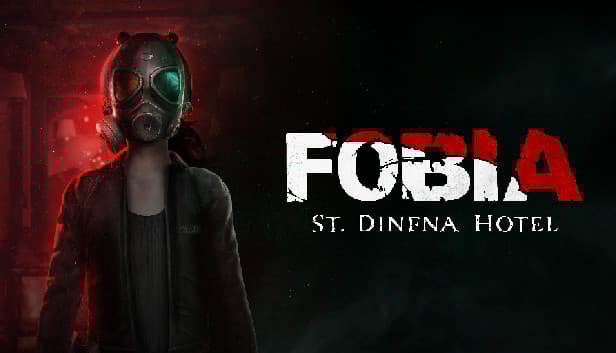 Fobia - St Dinfna Hotel