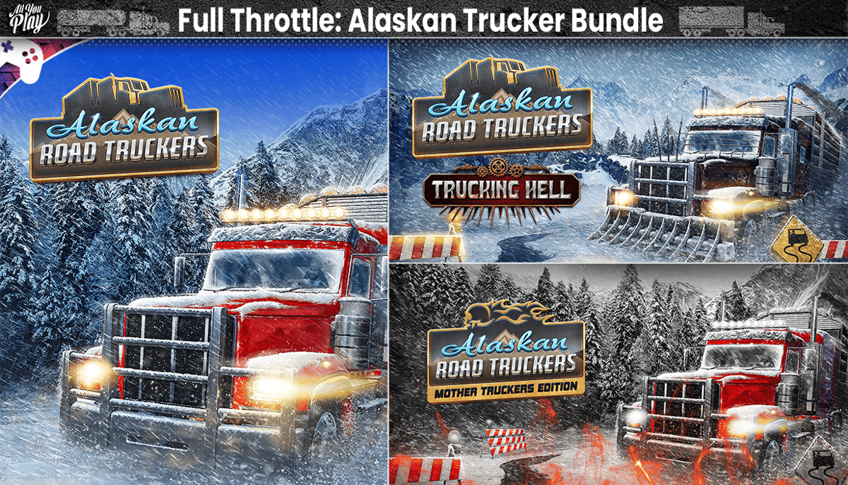 Full Throttle: Alaskan Trucker Bundle