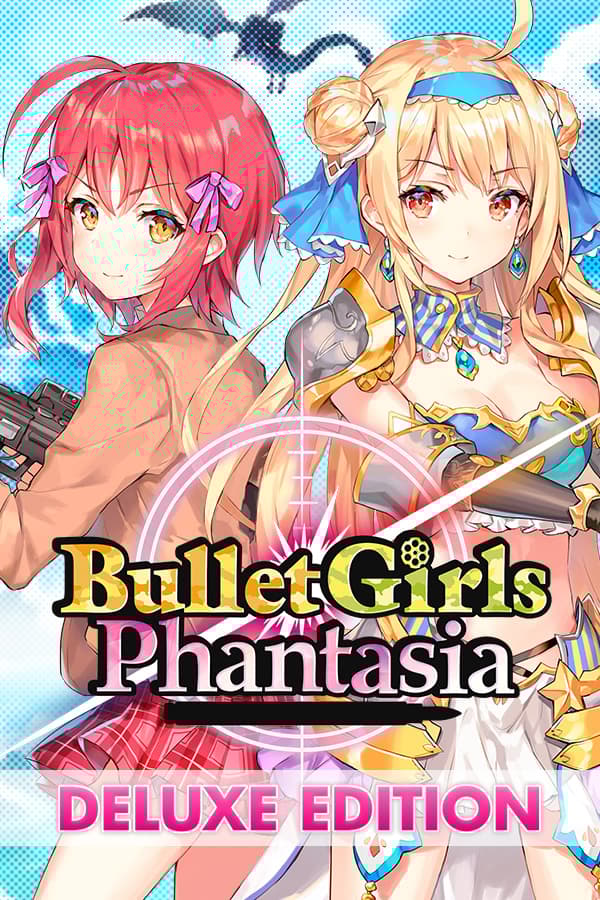 Bullet Girls Phantasia Deluxe Edition