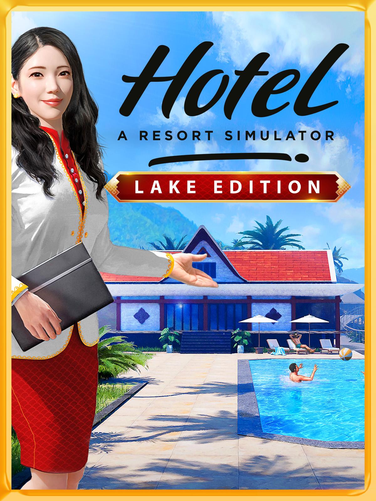 Hotel: A Resort Simulator - Lake Edition