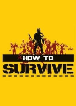 How to Survive
