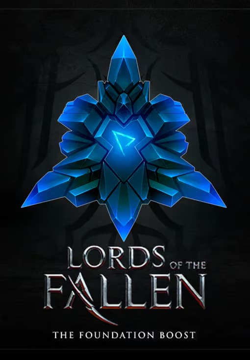 Lords of the Fallen - The Foundation Boost