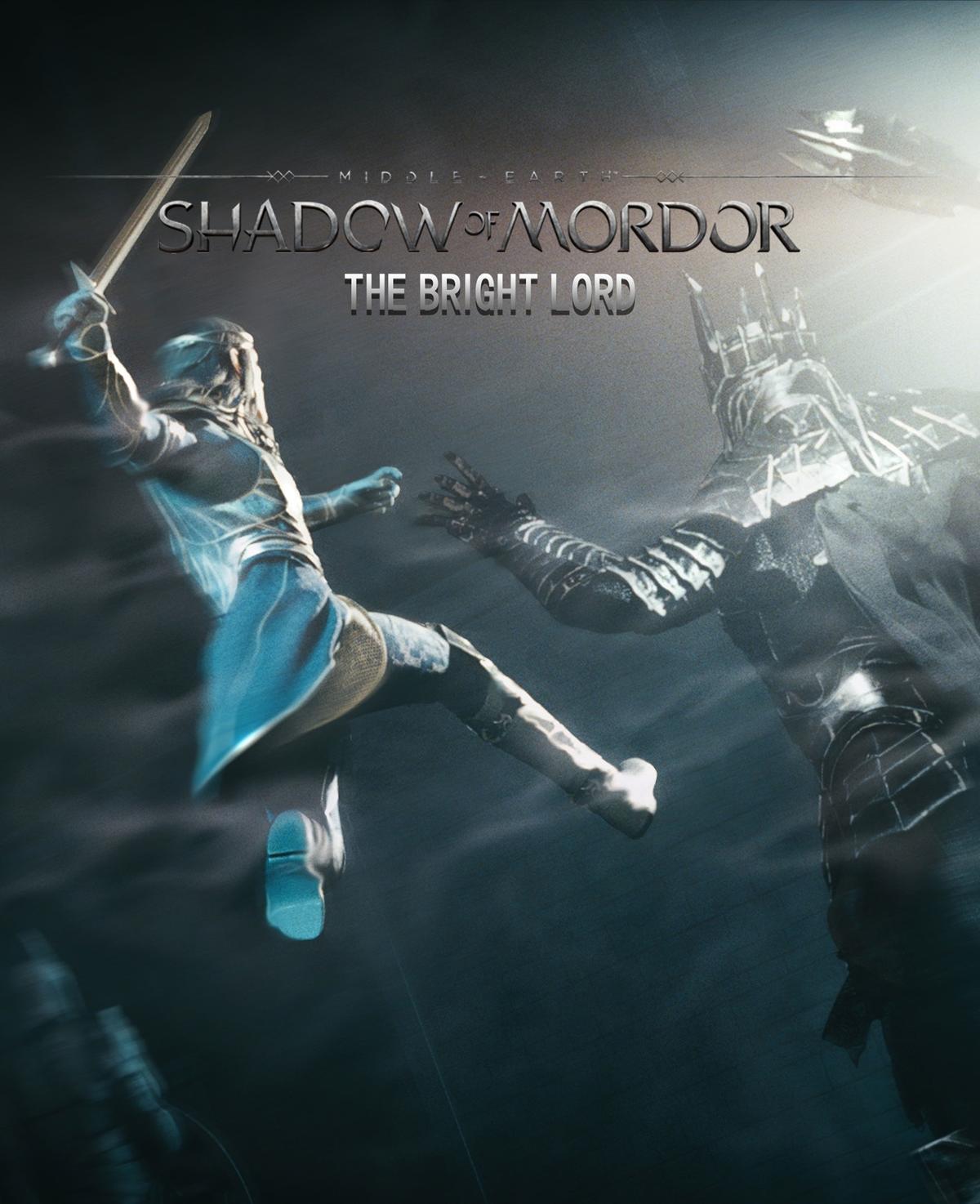 Middle-earth™: Shadow of Mordor™ - The Bright Lord