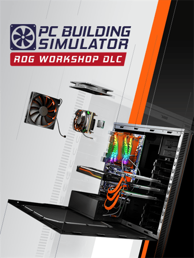 PC Building Simulator - Republic of Gamers Workshop