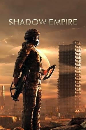 Shadow Empire | Restricted (21d8bdcd-f1ee-4b7b-bf6c-adc456cc540e)
