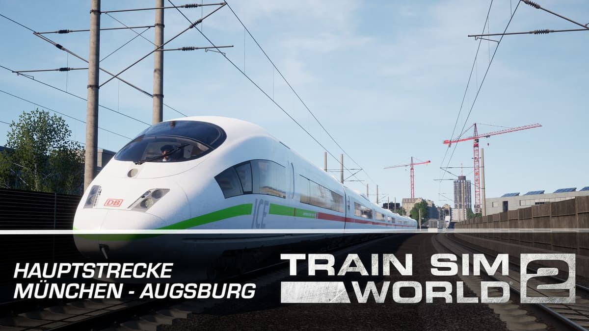 Train Sim World® 2: Hauptstrecke München - Augsburg Route