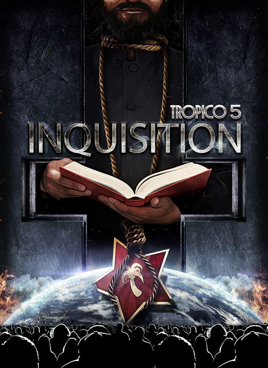 Tropico 5: Inquisition