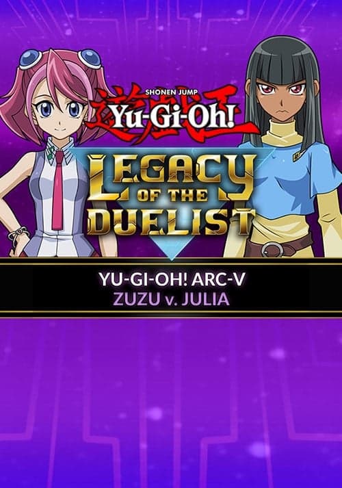 Yu-Gi-Oh! ARC-V: Zuzu v. Julia
