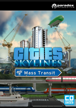 Cities: Skylines - Mass Transit Cities: Skylines - Mass Transit