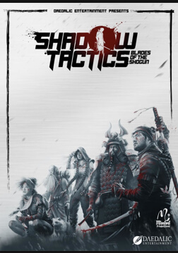 Shadow Tactics: Blades of the Shogun Shadow Tactics: Blades of the Shogun