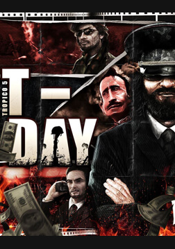Tropico 5: T-Day